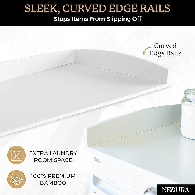 Nedura Washer Dryer Countertop for Washing Machine w/Anti-Vibration Pads &Curved Edge Rails, Premium Bamboo Laundry Countertop, Washer Dryer Topper, Laundry Room Organization, Laundry Accessory-White
