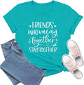 Best Friend Shirts for Women Bestie T-Shirt Friends Who Vacay Together Stay Together Tee Tops