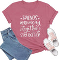Best Friend Shirts for Women Bestie T-Shirt Friends Who Vacay Together Stay Together Tee Tops