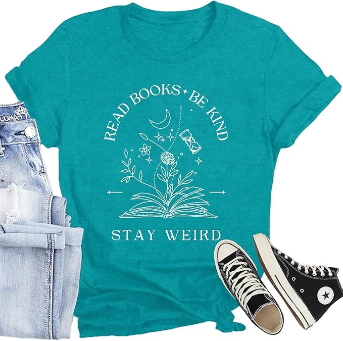 Book Lover Shirt for Women Read Books Be Kind Stay Weird T-Shirt Funny Teacher Shirt