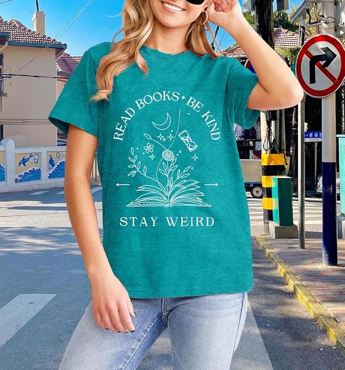 Book Lover Shirt for Women Read Books Be Kind Stay Weird T-Shirt Funny Teacher Shirt