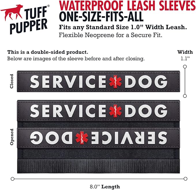 Tuff Pupper Waterproof Leash Sleeve | Fits Any Standard Size 1 Inch Wide Leash | Dual Sided Message | Durable Neoprene & Silicone | Odor & Stink Proof | Easy Secure On & Off (2 Pack, Service Dog)